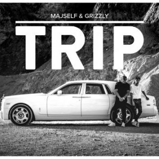 MAJSELF & GRIZZLY – Trip